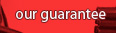 our guarantee